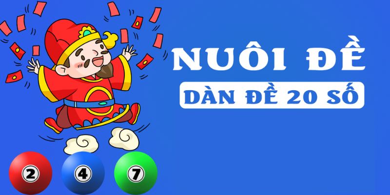 Nuôi dàn đề 20 số theo đầu 0 và đuôi 0