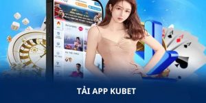 Tải App Kubet